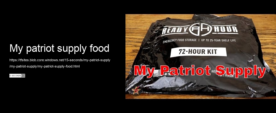 my patriot supply food